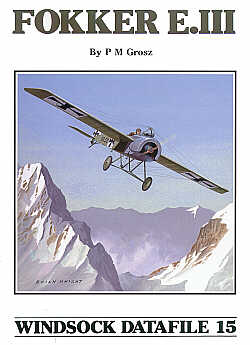Albatros Productions WSDA015  Fokker E.III (Windsock Datafiles)