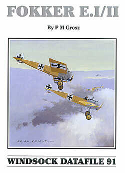 Albatros Productions WSDA091 Fokker E.I/E.II (Windsock Datafiles)