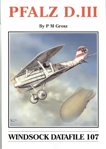 Albatros Productions WSDA107 Pfalz D.III by P M Grosz (Windsock Datafiles)